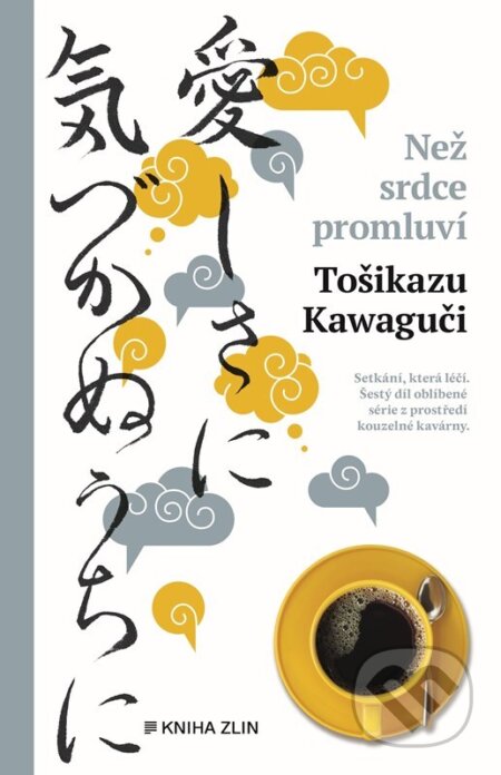 Než srdce promluví-Toshikazu Kawaguchi
