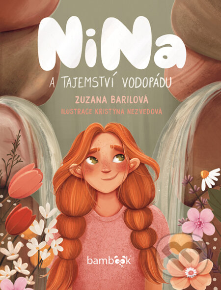 Nina a tajemství vodopádu-Zuzana Barilová a Kristýna Nezvedová