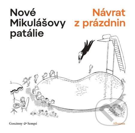 Nové Mikulášovy patálie: Návrat z prázdnin-René Goscinny