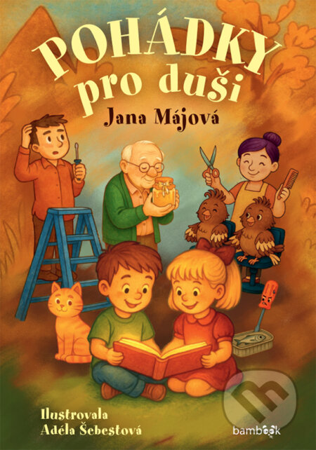 Pohádky pro duši-Jana Májová