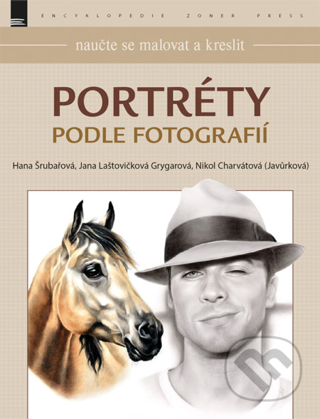 Portréty podle fotografií-Hana Šrubařová a kolektiv