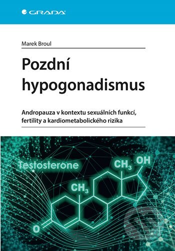 Pozdní hypogonadismus-Marek Broul