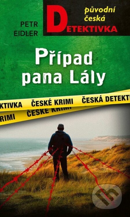 Případ pana Lály-Petr Eidler