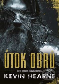 Útok obrů-Kevin Hearne