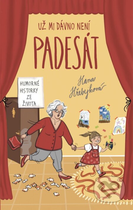 Už mi dávno není padesát-Hana Hřebejková