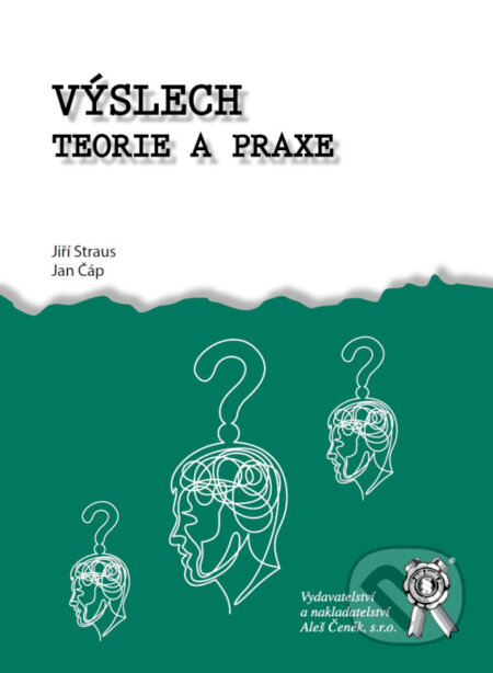 Výslech. Teorie a praxe-Jiří Straus a Jan Čáp