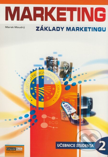 Základy marketingu - Učebnice studenta 2-Marek Moudrý