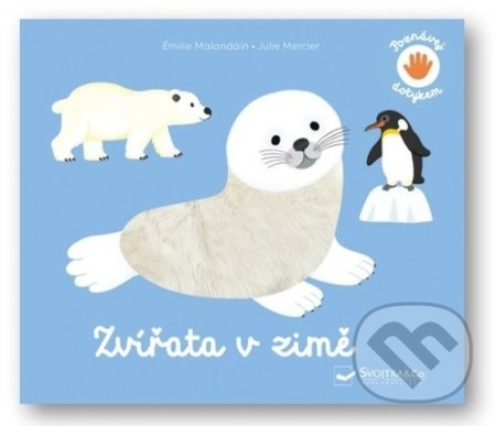 Zvířata v zimě-Émilie Malandain a Julie Mercier