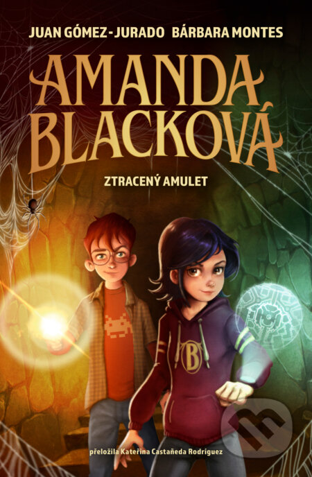 Amanda Blacková: Ztracený amulet-Barbara Montes a Juan Goméz-Jurado