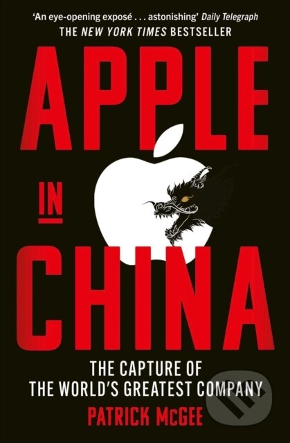 Apple in China-Patrick McGee