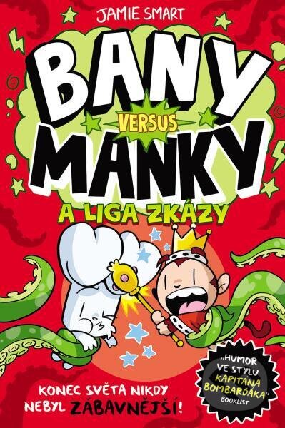 Bany versus Manky a liga zkázy-Jamie Smart
