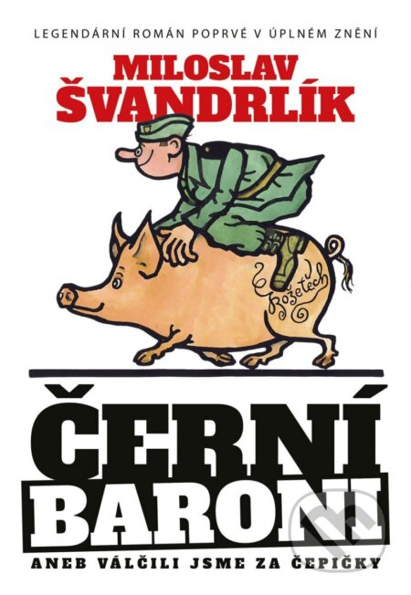 Černí baroni aneb válčili jsme za Čepičky-Miloslav Švandrlík