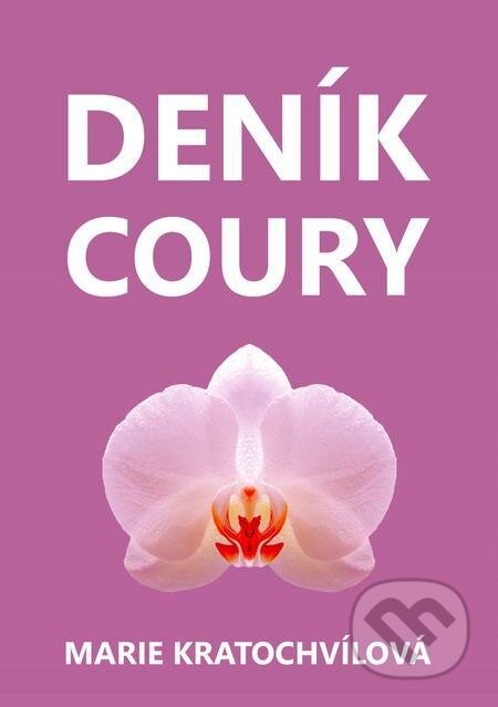 Deník coury-Marie Kratochvílová