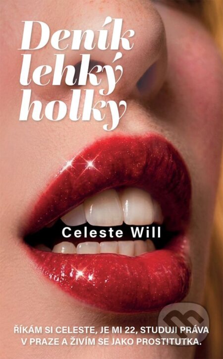 Deník lehký holky-Will Celeste