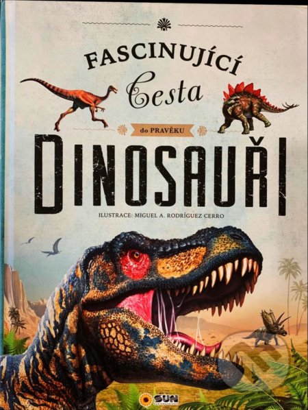 Dinosauři - Fascinující cesta do pravěku-