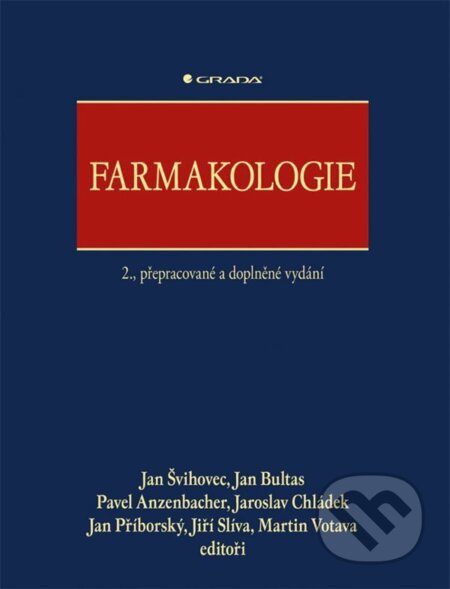 Farmakologie-Jan Švihovec a kolektiv