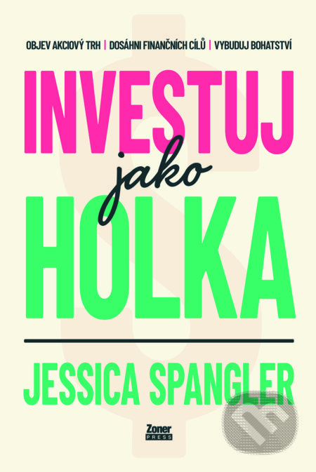 Investuj jako holka-Jessica Spangler