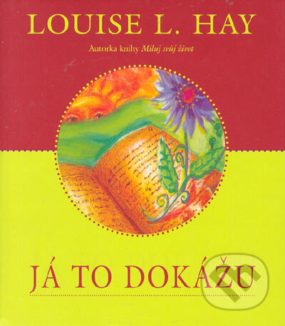 Já to dokážu-Louise L. Hay