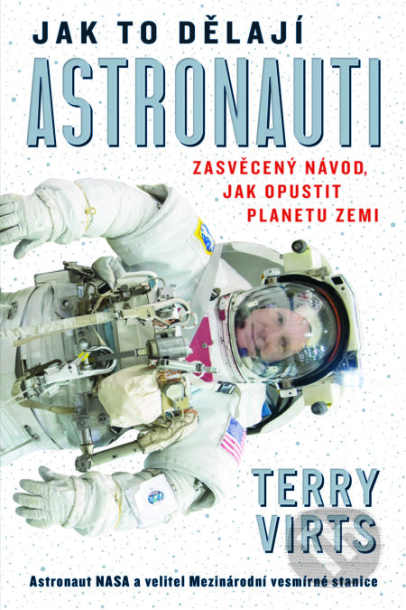 Jak to dělají astronauti-Terry Virts