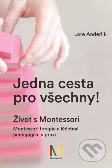 Jedna cesta pro všechny!-Lore Anderlik