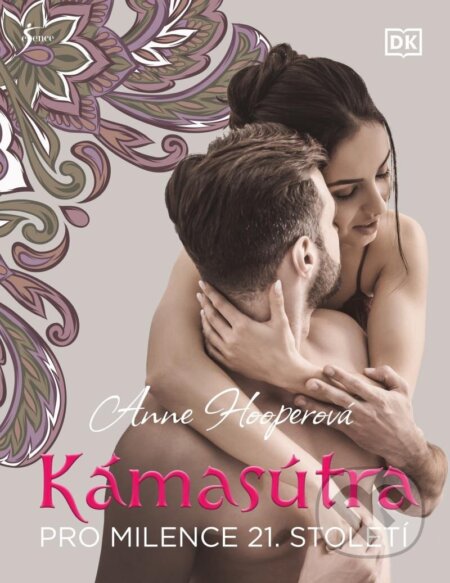Kámasútra pro milence 21. století-Anne Hooper