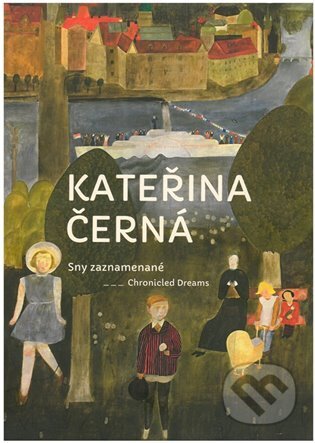 Kateřina Černá - Sny zaznamenané-Martina Vítková