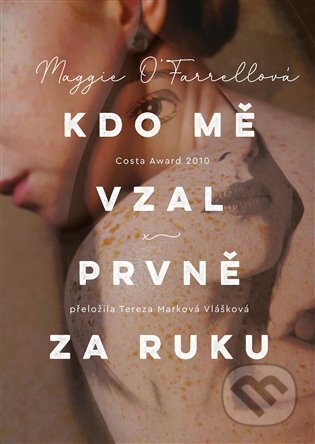 Kdo mě vzal prvně za ruku-Maggie O'Farrell