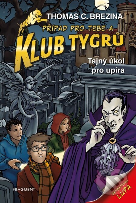 Klub Tygrů – Tajný úkol pro upíra-Thomas Brezina
