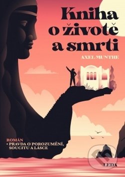 Kniha o životě a smrti-Axel Munthe