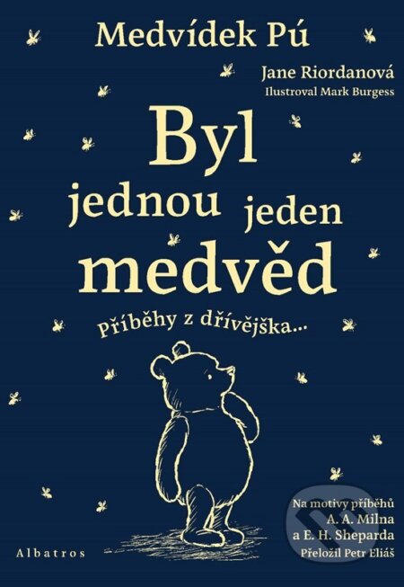 Medvídek Pú: Byl jednou jeden medvěd-Jane Riordan