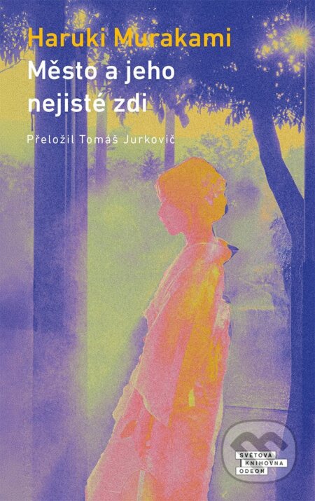 Město a jeho nejisté zdi-Haruki Murakami