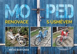 Moped-Miloš Bartůněk