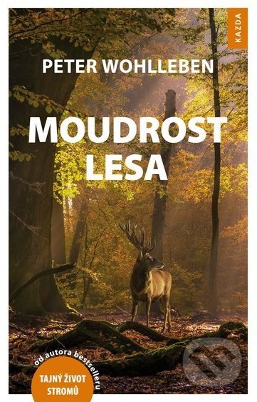 Moudrost lesa-Peter Wohlleben