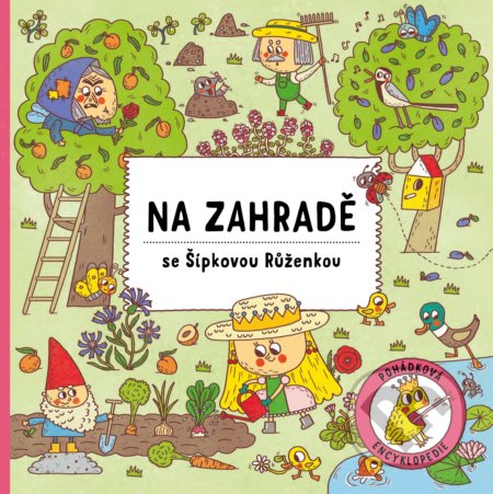 Na zahradě se Šípkovou Růženkou-Štěpánka Sekaninová