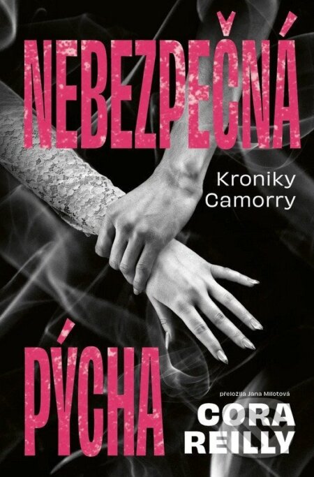 Nebezpečná pýcha-Cora Reilly