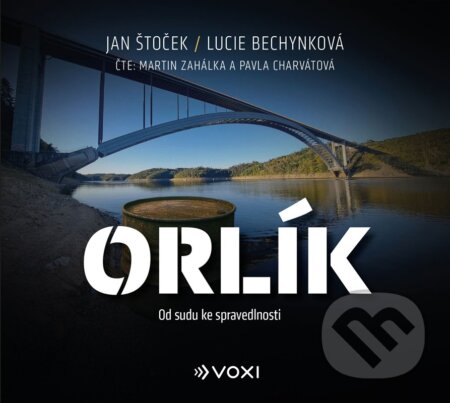 Orlík (audiokniha)-Lucie Bechynková a Jan Štoček