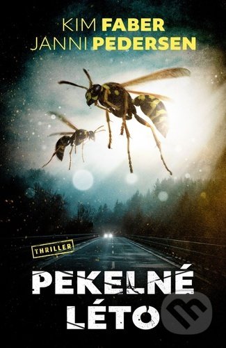 Pekelné léto-Janni Pedersen a Kim Faber