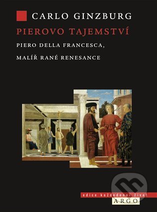Pierovo tajemství. Piero della Francesca