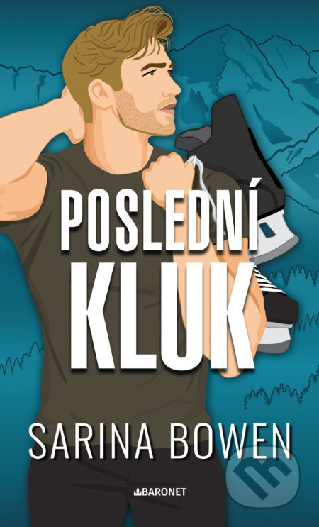 Poslední kluk-Sarina Bowen