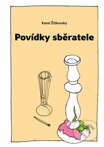 Povídky sběratele-Karel Žižkovský