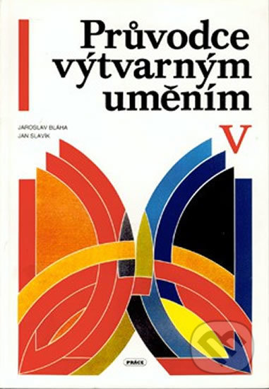 Průvodce výtvarným uměním 5-Pavel Šamšula