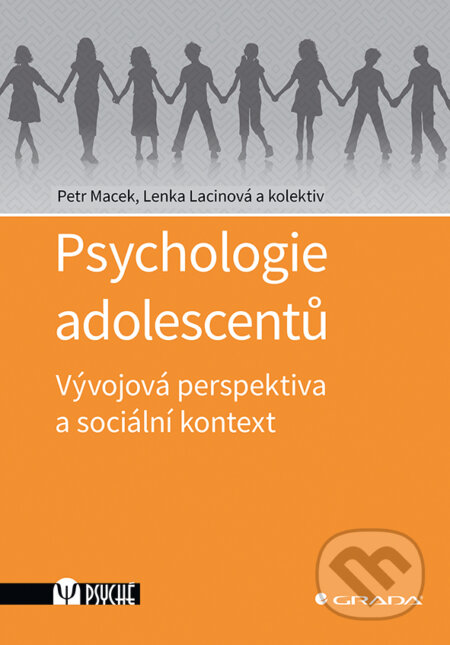 Psychologie adolescentů-Petr Macek a Lenka Lacinová