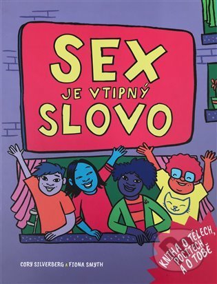 Sex je vtipný slovo-Cory Silverberg a Fiona Smyth