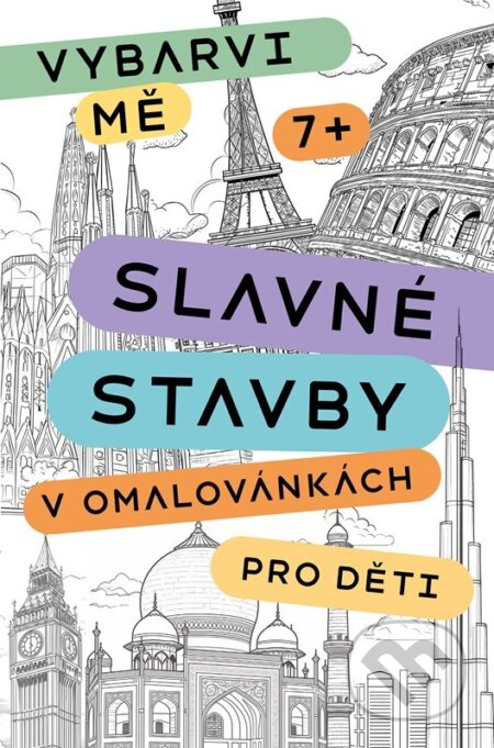 Slavné stavby v omalovánkách pro děti-Kateřina Janebová a Kristina Synek