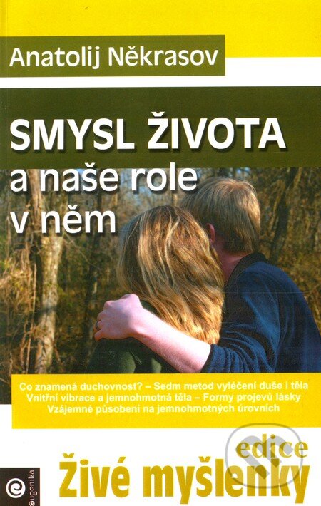 Smysl života a naše role v něm-Anatolij Někrasov