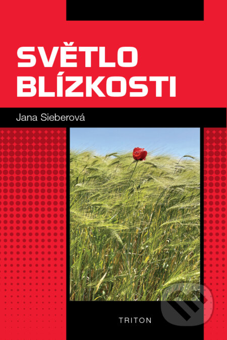 Světlo blízkosti-Jana Sieberová