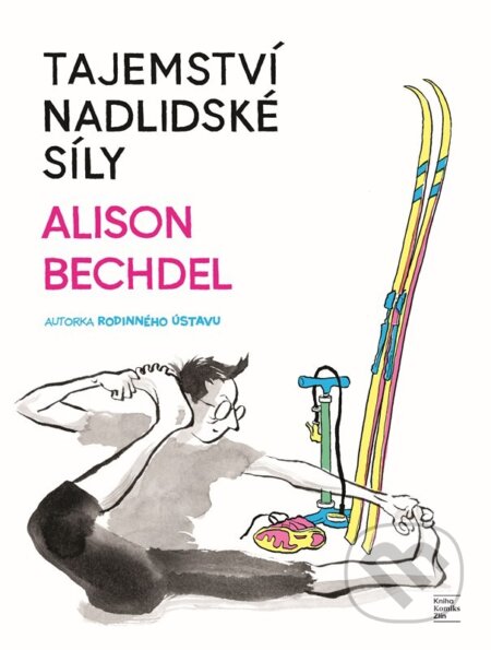 Tajemství nadlidské síly-Alison Bechdel