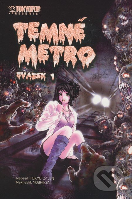 Temné metro-Tokyo Calen