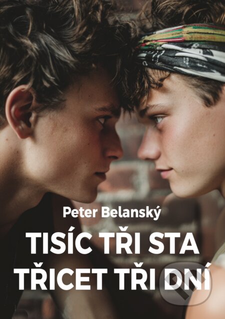 Tisíc tři sta třicet tři dní-Peter Belanský