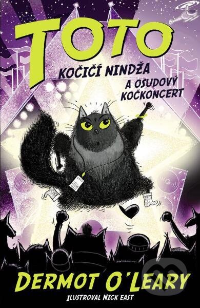 Toto – Kočičí nindža a osudový kočkoncert-Dermot O'Leary